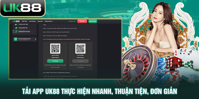 Tải app UK88 thực hiện nhanh, thuận tiện, đơn giản